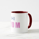 Hallo Mama Baby Mädchen Tasse (VorderseiteRechts)