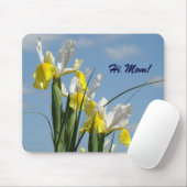 Hallo Mama! mousepad gelbe weiße Iris-Blumen (Mit Mouse)