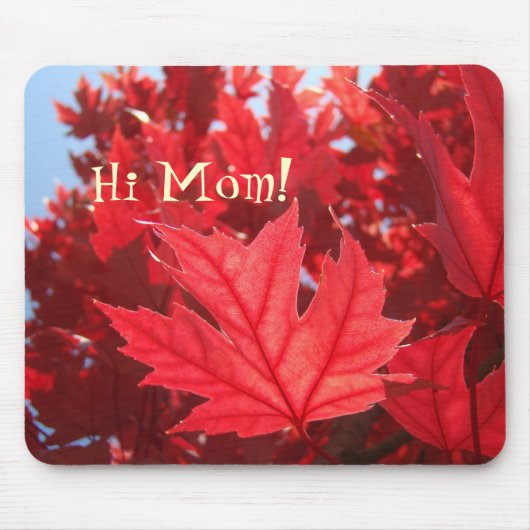 Hallo Mama! Mousepad Roter Herbstbaum Blätter nach (Vorne)