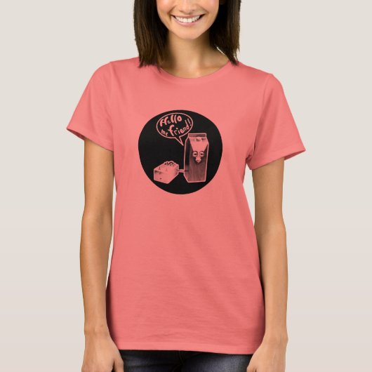 Hallo, mein Freund! T-Shirt (Vorderseite)