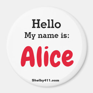 Hallo Mein Name ist: Alice-Magnet Magnet