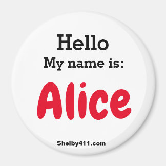 Hallo Mein Name ist: Alice-Magnet Magnet