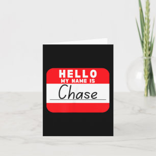 Hallo, mein Name ist Chase, lustige Namensschild Karte