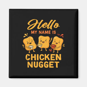 Hallo, mein Name ist Chicken Nugget Kostüm Kinder  Magnet