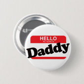 Hallo, mein Name ist Daddy Button (Vorne & Hinten)