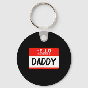 Hallo Mein Name ist Daddy Fun Name Tag Kostüm Schlüsselanhänger