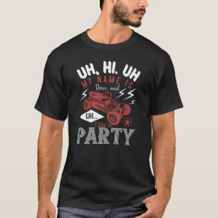 Hallo. Mein Name ist Dave, und ich mag Party T-Shirt