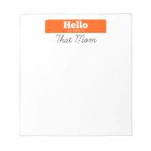 Hallo, mein Name ist dieser Mama Editor Notizblock (Vorderseite)