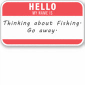 Hallo, mein Name ist Funny Fishing Sticker Decal (Vorderseite)