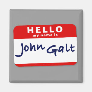 Hallo Mein Name ist John Galt Magnet
