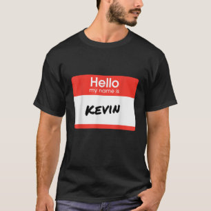 Hallo, mein Name ist Kevin Funny Personalisiertes  T-Shirt