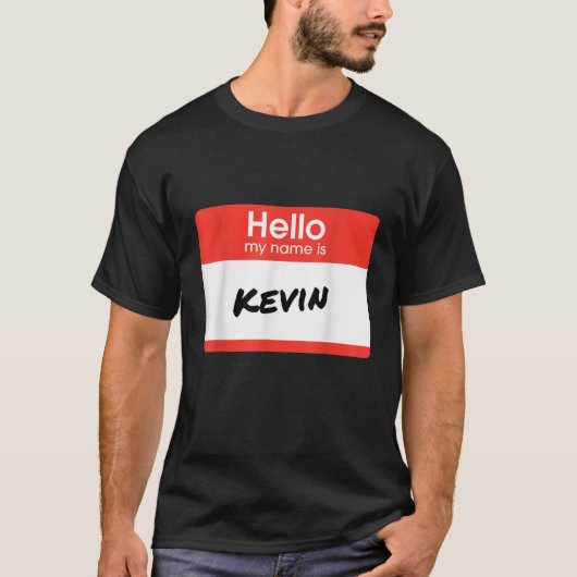 Hallo, mein Name ist Kevin Funny Personalisiertes T-Shirt (Vorderseite)