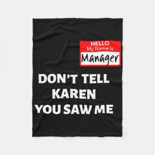 Hallo, mein Name ist Manager sagen Sie Karen Fun H Fleecedecke