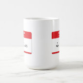 Hallo Mein Name ist Rude oder Funny individuell an Kaffeetasse (Mittel)