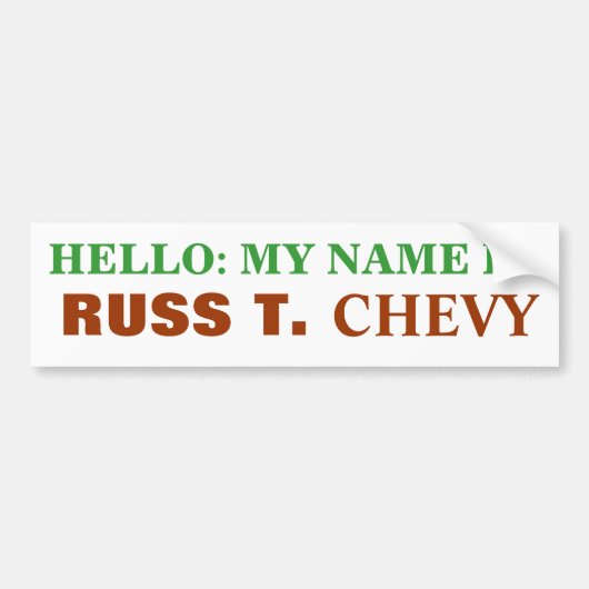 HALLO: MEIN NAME IST, RUSS T., CHEVY AUTOAUFKLEBER (Vorne)