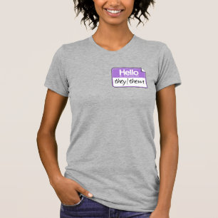 Hallo, meine Pronomen sind: They Them (Sie/Ihr) od T-Shirt