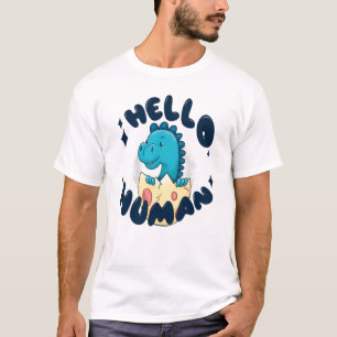 Hallo Mensch lustiger Dinosaurier T-Shirt