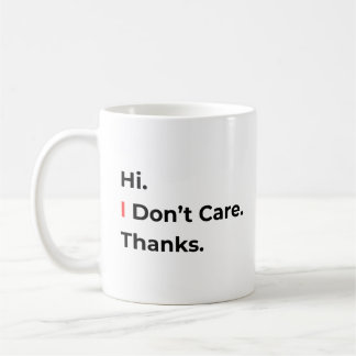 Hallo, mir egal, danke Tasse
