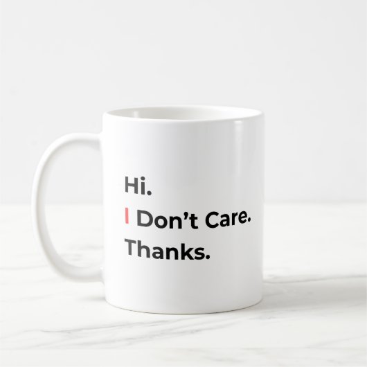 Hallo, mir egal, danke Tasse (Links)