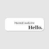 Hallo  | Moderner, schlichter weißer Minimalwert Namensschild (Vorderseite)