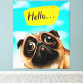 Hallo Mops Geschenkidee, Mops Besitzer, Dog Lover  Leinwanddruck (Insitu (Holzboden))