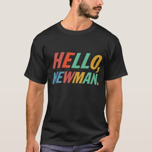 Hallo, neuer Mann T-Shirt (Vorderseite)