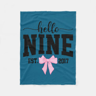 Hallo Neun Est 2017 Kokette Schleife 9. Geburtstag Fleecedecke