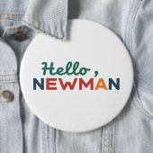 "Hallo, Newman." Button (Beispiel)