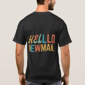 Hallo, Newman. T-Shirt (Rückseite)