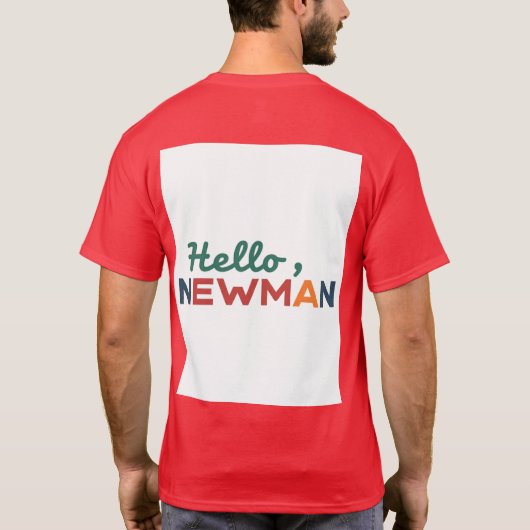 "Hallo, Newman." T-Shirt (Rückseite)