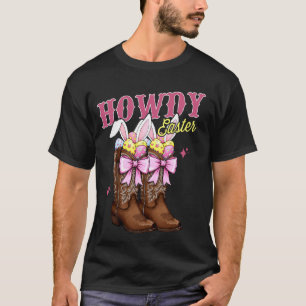 Hallo Ostern Western Bunny Kokette Cowboy Stiefel  T-Shirt