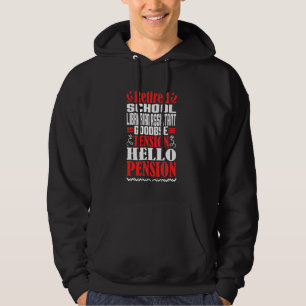 Hallo Pension Renaissance Schule Bibliothekar Assi Hoodie