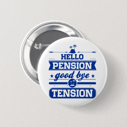 Hallo Pensions-Auf Wiedersehen Spannung Button (Vorne & Hinten)