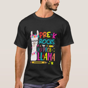 Hallo Pre-K Team Pre-K Rocks Erster Tag No Prob-Ll T-Shirt