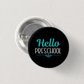 Hallo Preschool Erster Tag der Lehrerin Button (Vorne & Hinten)
