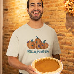 Hallo, Pumpkin Fall Herbst Grafik T-Shirt<br><div class="desc">Diese Grafik ist perfekt für den Fall. Es zeigt Abbildungen von drei Patchworkstil-Kürbissen mit dem Slogan HELLO,  PUMPKIN unten in aquamariner Schrift.</div>