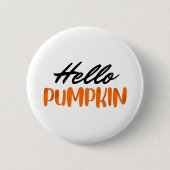 Hallo Pumpkin Fall Herbst Herbst Button (Vorderseite)
