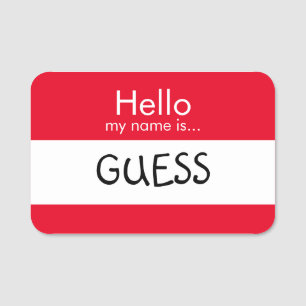 Hallo ... Rate Namensschild