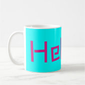 Hallo Rosa Türkis Kaffeetasse (Links)