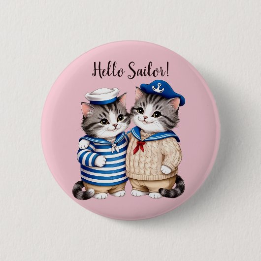 Hallo Sailor! Nautische Katzen, die Fischer segeln Button (Vorderseite)