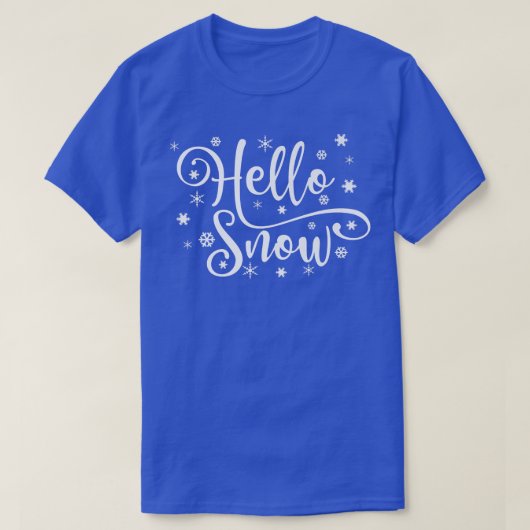 Hallo Schneeflocken Schneeflocken Schneeflocken Wi T-Shirt (Design vorne)