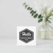 Hallo schön, dich zu treffen | Modern einfach, sti Quadratische Visitenkarte (Stehend Vorderseite)