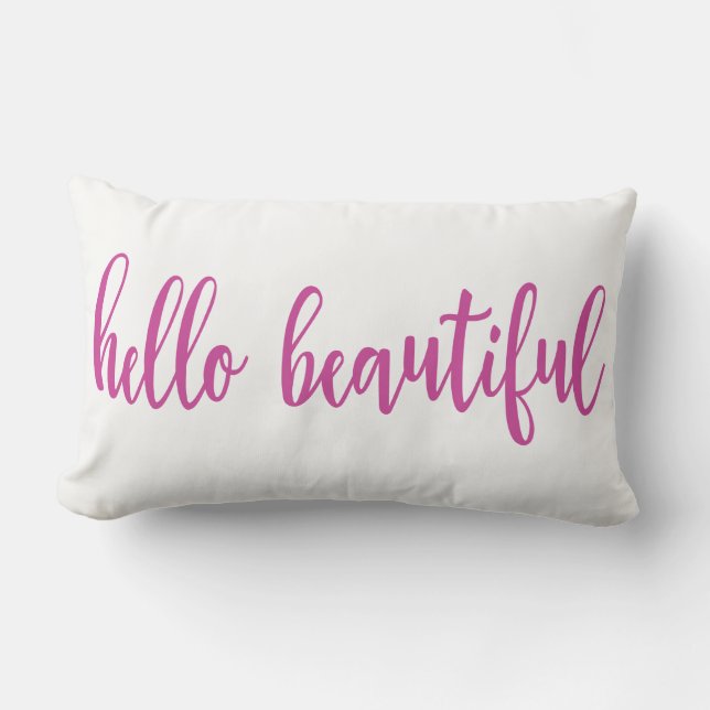 Hallo schönes Kissen (Vorderseite)