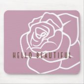 Hallo Schönheit - Moderne Chic Pink Rose Mousepad (Vorne)