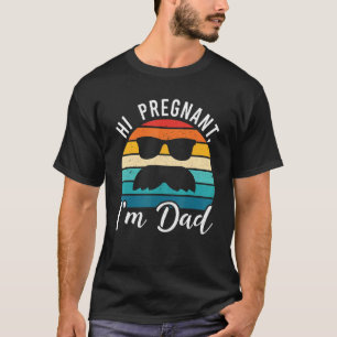 Hallo Schwangere ich bin Vater Schwangerschaft Ank T-Shirt
