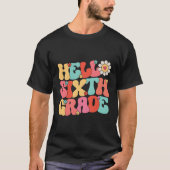 Hallo Sechste Klasse Team 6. Klasse Lehrer zurück  T-Shirt (Vorderseite)