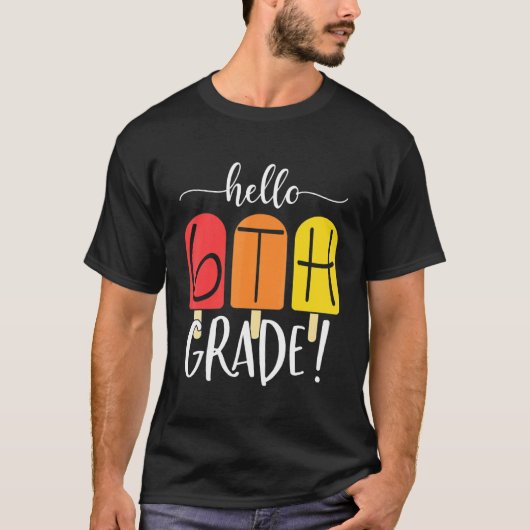 Hallo Sechster Schullehrer zurück zur Schule Eis C T-Shirt (Vorderseite)