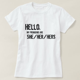 Hallo. Sie/sie/ihre Shirt