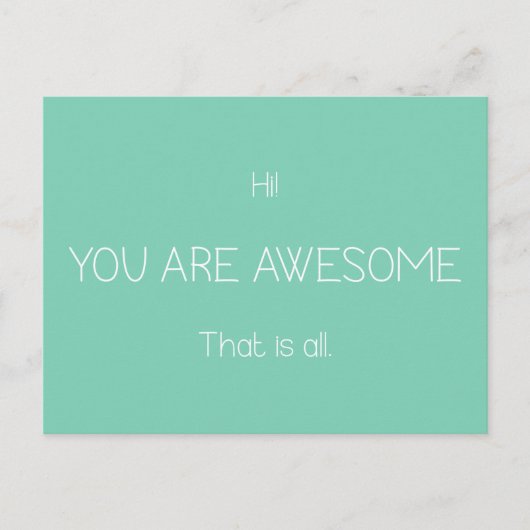 Hallo, Sie sind Phantastisch, dass alles individue Postkarte (Vorderseite)