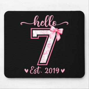 Hallo sieben est 2019 7. Geburtstag Mädchen kokett Mousepad
